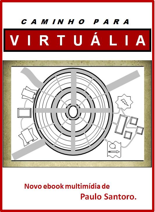 Caminho para Virtuália (ebook multimídia)